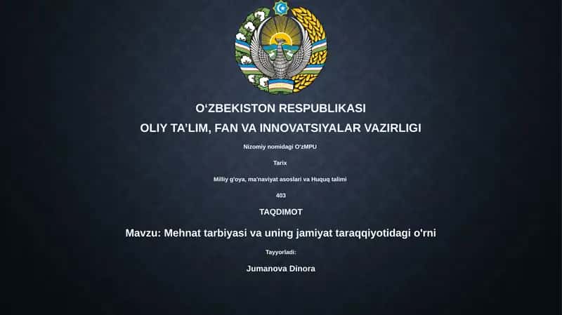 Mehnat tarbiyasi va uning jamiyat taraqqiyotidagi o'rni 1
