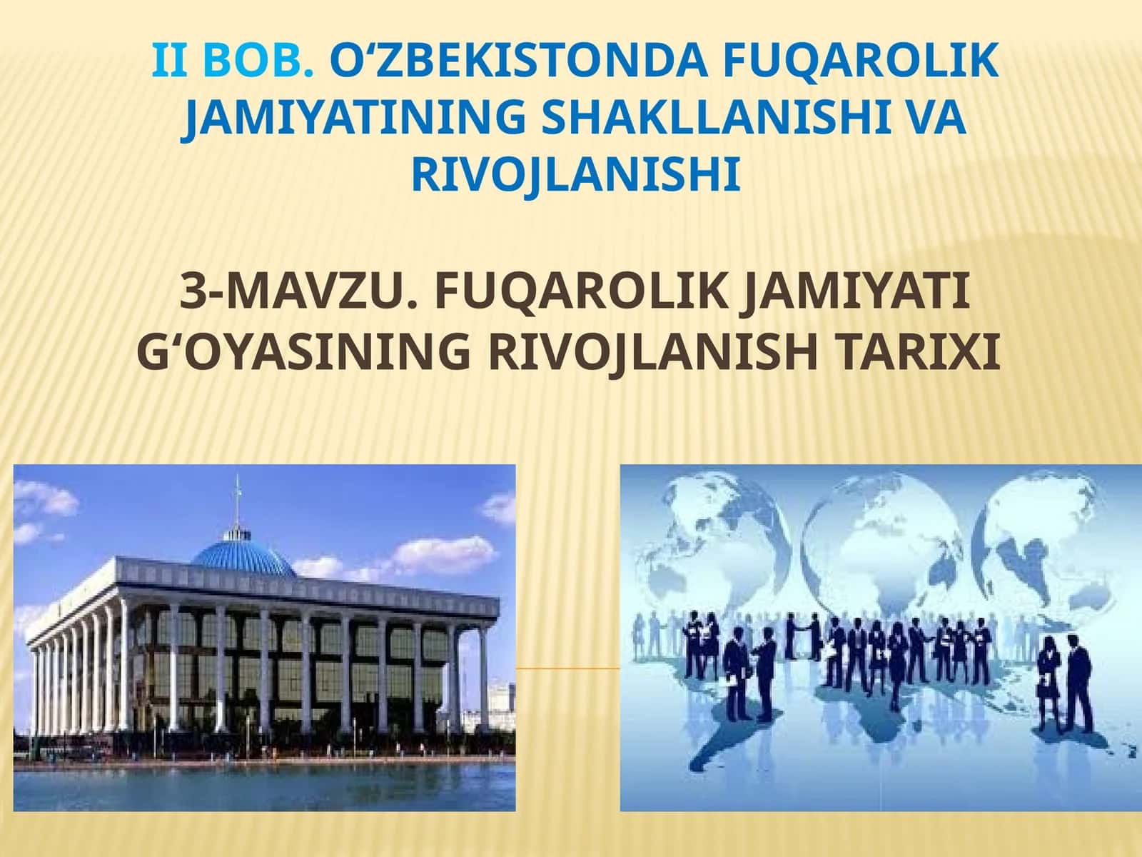 Fuqarolik jamiyatig‘oyasining rivojlanishi 1