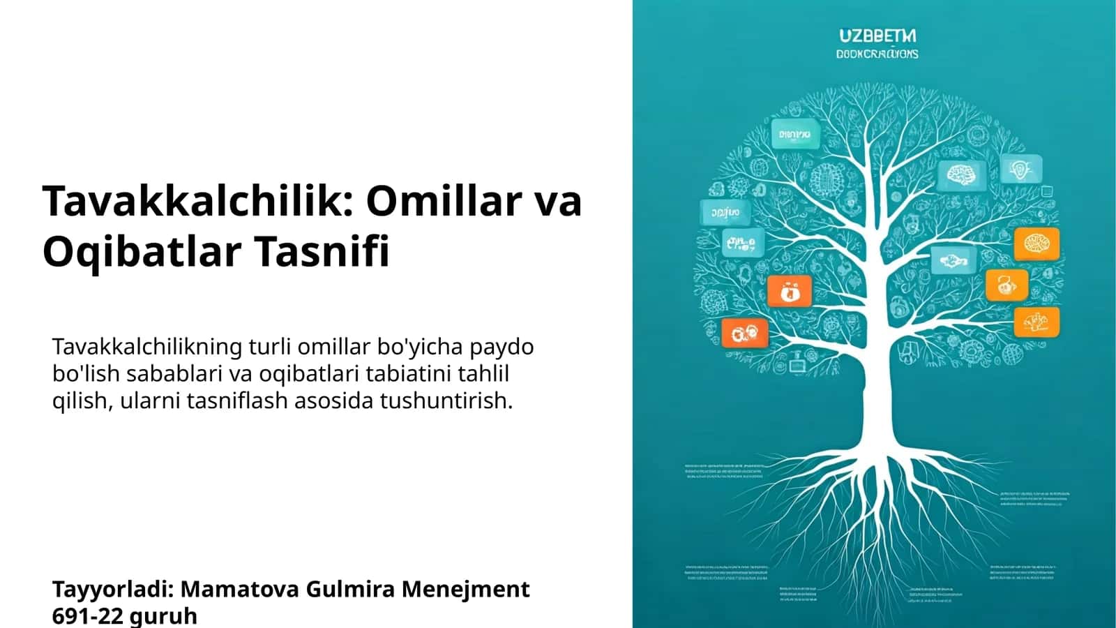 Tavakkalchilik: Omillar va Oqibatlar Tasnifi 1