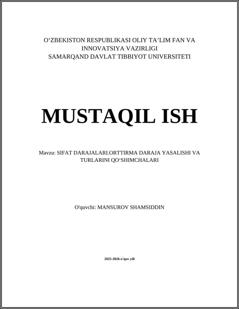 Sifat darajalari. Ortirma daraja yasalishi va turlarini qo‘shimchalari 1