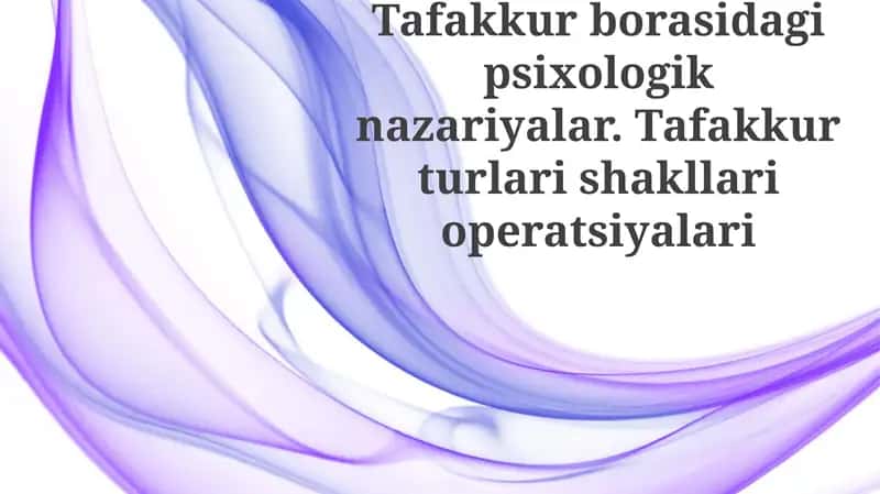 Tafakkur psixologik nazariyalari 1