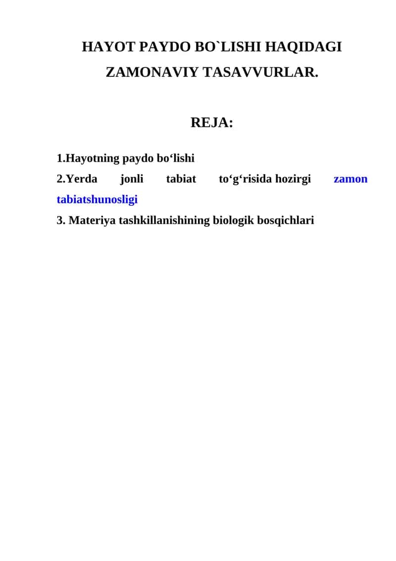 Hayotning paydo bo`lishi haqidagi zamonaviy tasavvurlar 1