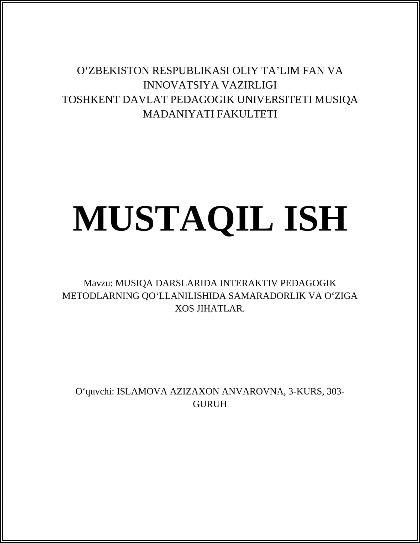 MUSIQA DARSLARIDA INTERAKTIV PEDAGOGIK METODLARNING QO‘LLANILISHIDA SAMARADORLIK VA O‘ZIGA XOS JIHATLAR 1