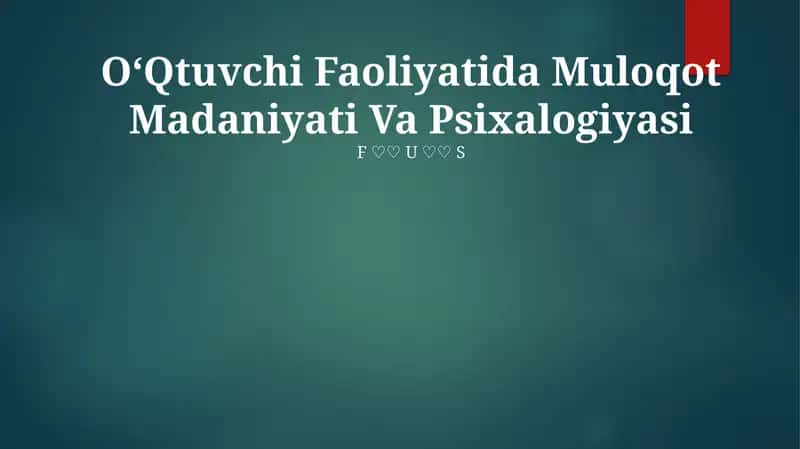 O‘Qtuvchi Faoliyatida Muloqot Madaniyati Va Psixalogiyasi 1