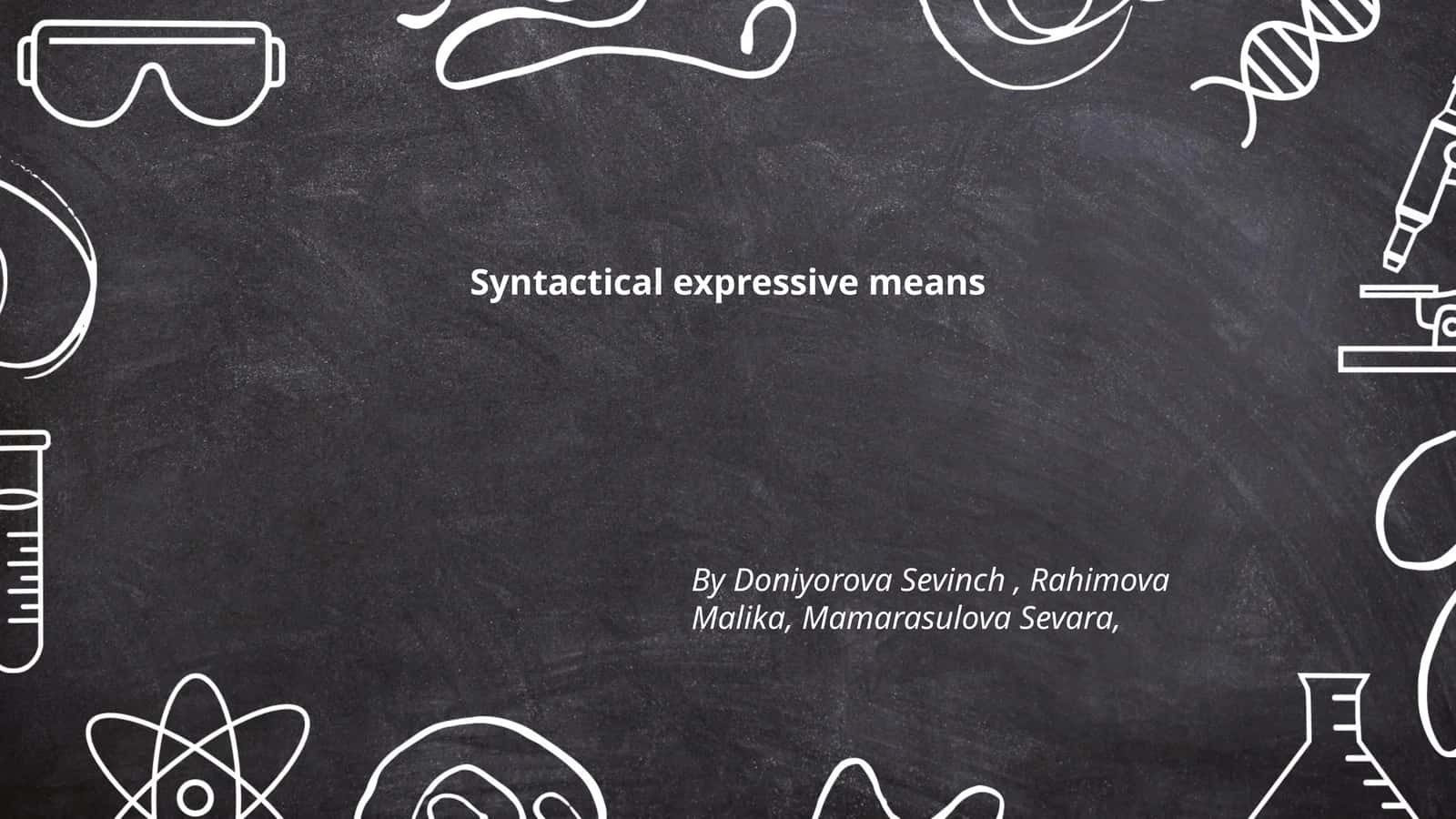 Syntactical expressive means 1