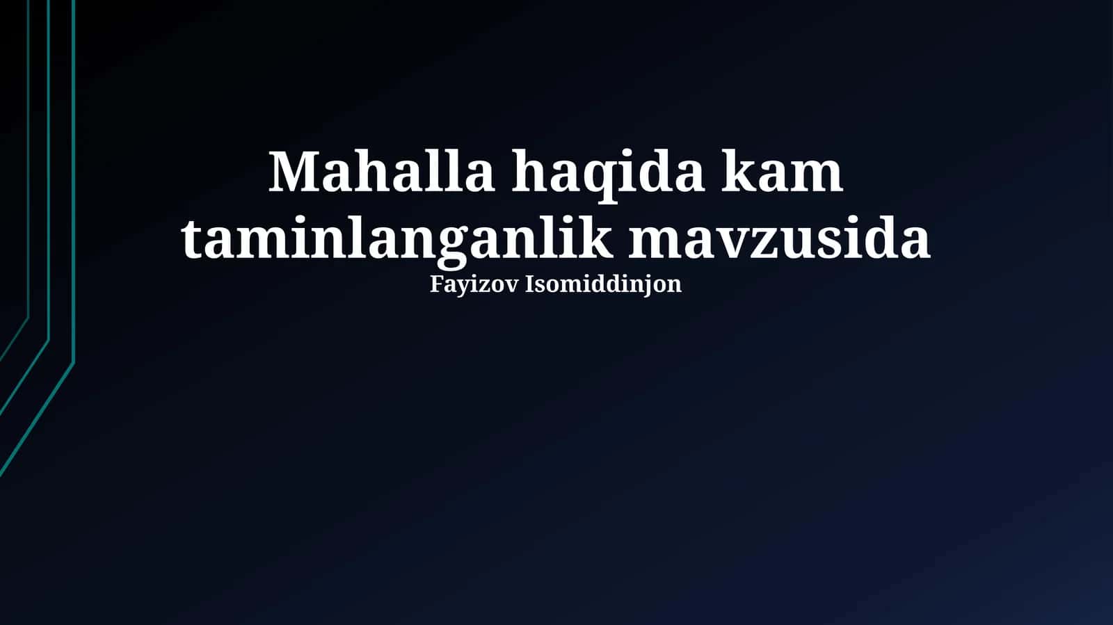 Mahalla haqida kam taminlanganlik mavzusida 1