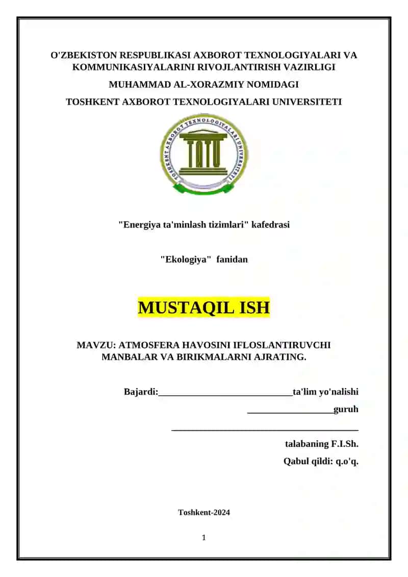 ATMOSFERA HAVOSINI IFLOSLANTIRUVCHI MANBALAR VA BIRIKMALARNI AJRATING