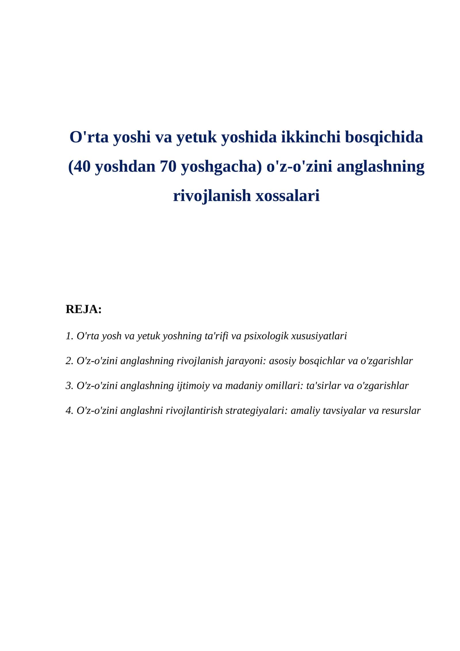 O'rta yosh va yetuk yoshning ta'rifi va psixologik xususiyatlari 1