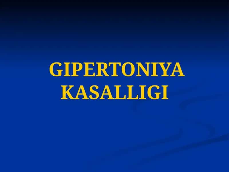 GIPERTONIYA KASALLIGI 1