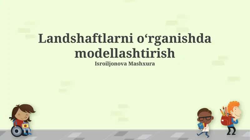 Landshaftlarni oʻrganishda modellashtirish 1