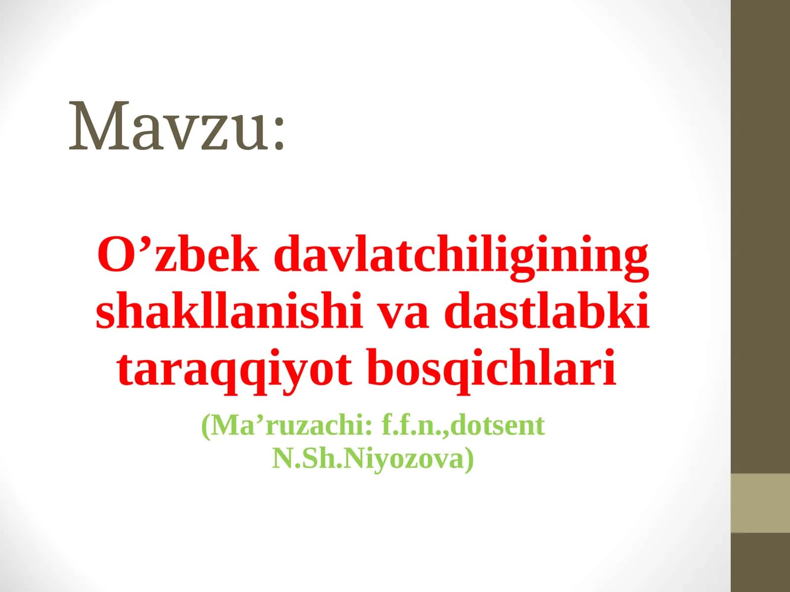 O’zbek davlatchiligining shakllanishi va dastlabki taraqqiyot bosqichlari 1