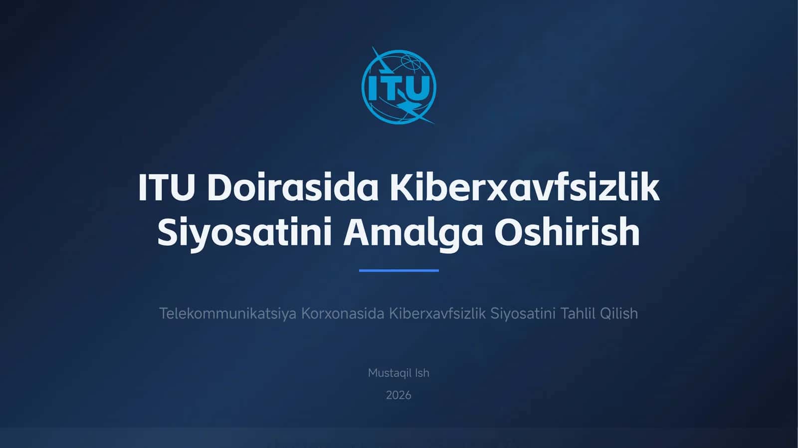 ITU Doirasida Kiberxavfsizlik Siyosatini Amalga Oshirish 1