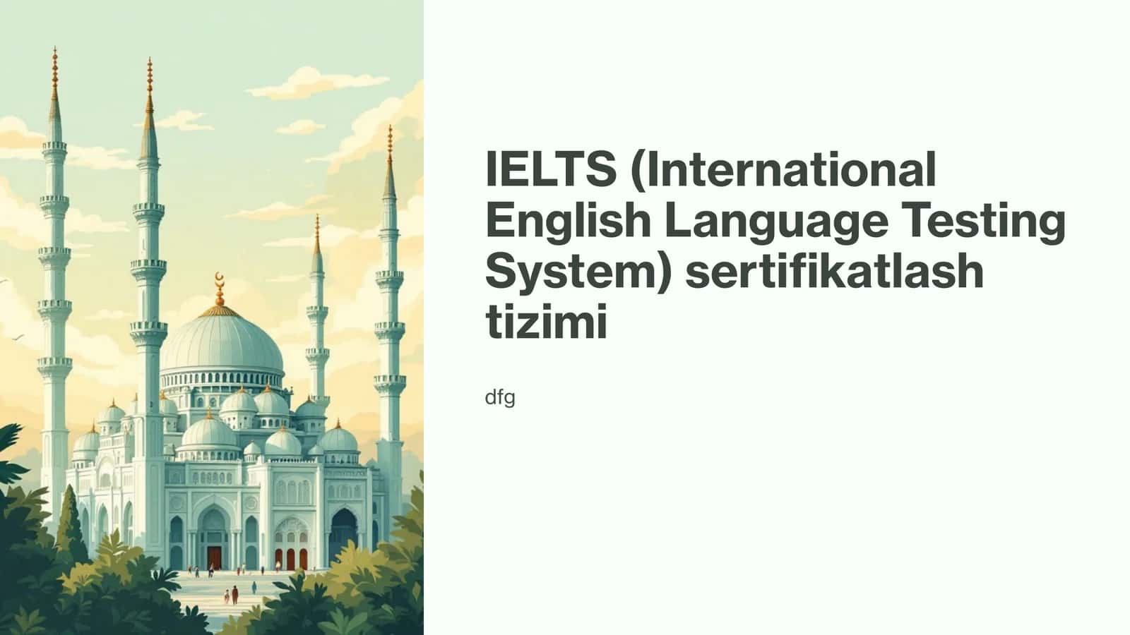 IELTS (International English Language Testing System) sertifikatlash tizimi 1
