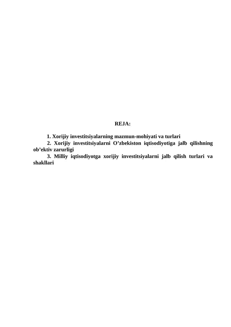 Investitsiyalarni jalb etishning jahon tajribasi va uni O`zbekistonda qo`llash imkoniyatlari. 1
