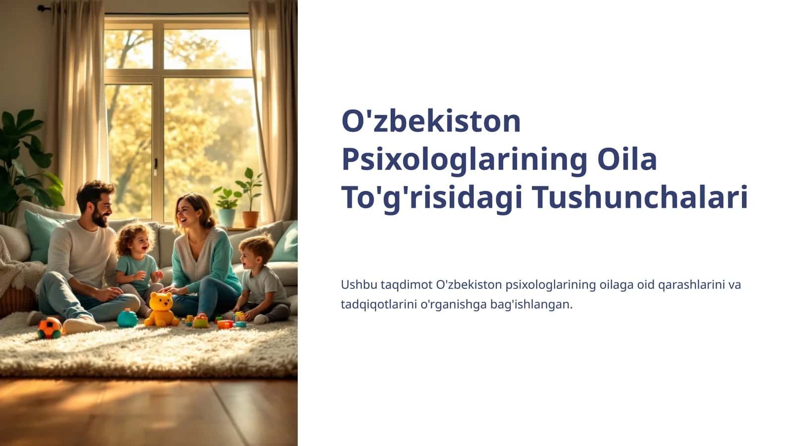 O'zbekiston Psixologlarining Oila To'g'risidagi Tushunchalari 1