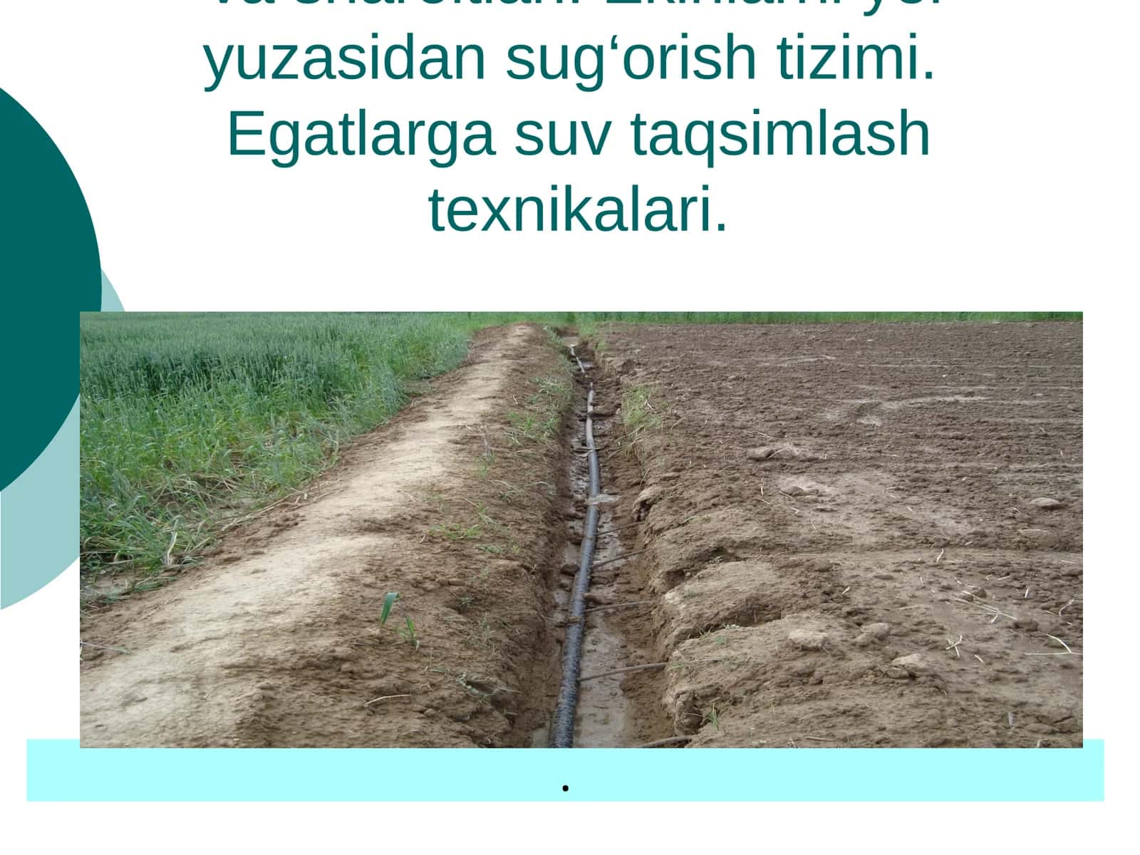 Sug‘orish usullari va texnikalari 1