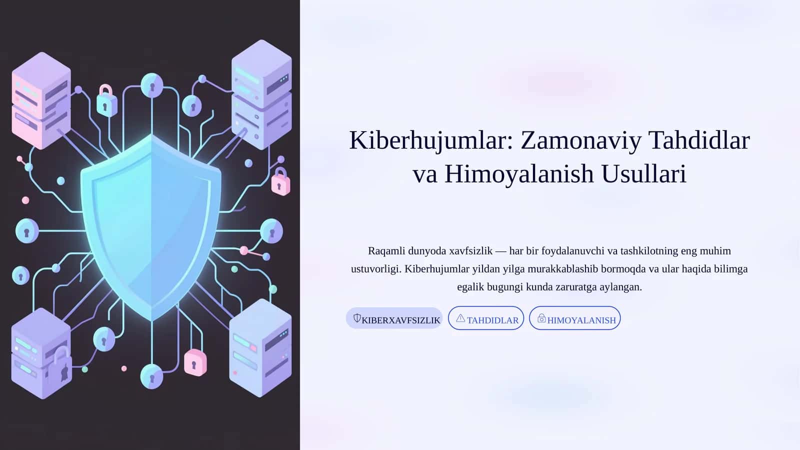 Kiberhujumlar: Zamonaviy Tahdidlar va Himoyalanish Usullari 1
