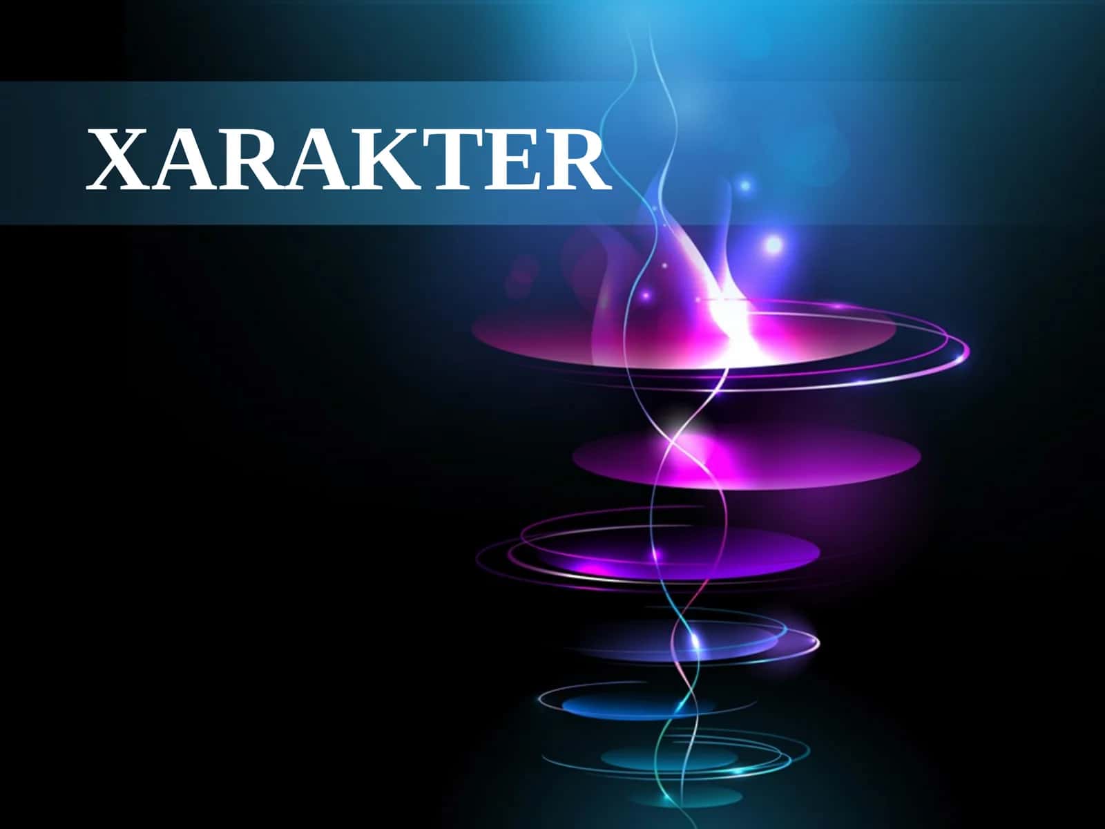 XARAKTER 1