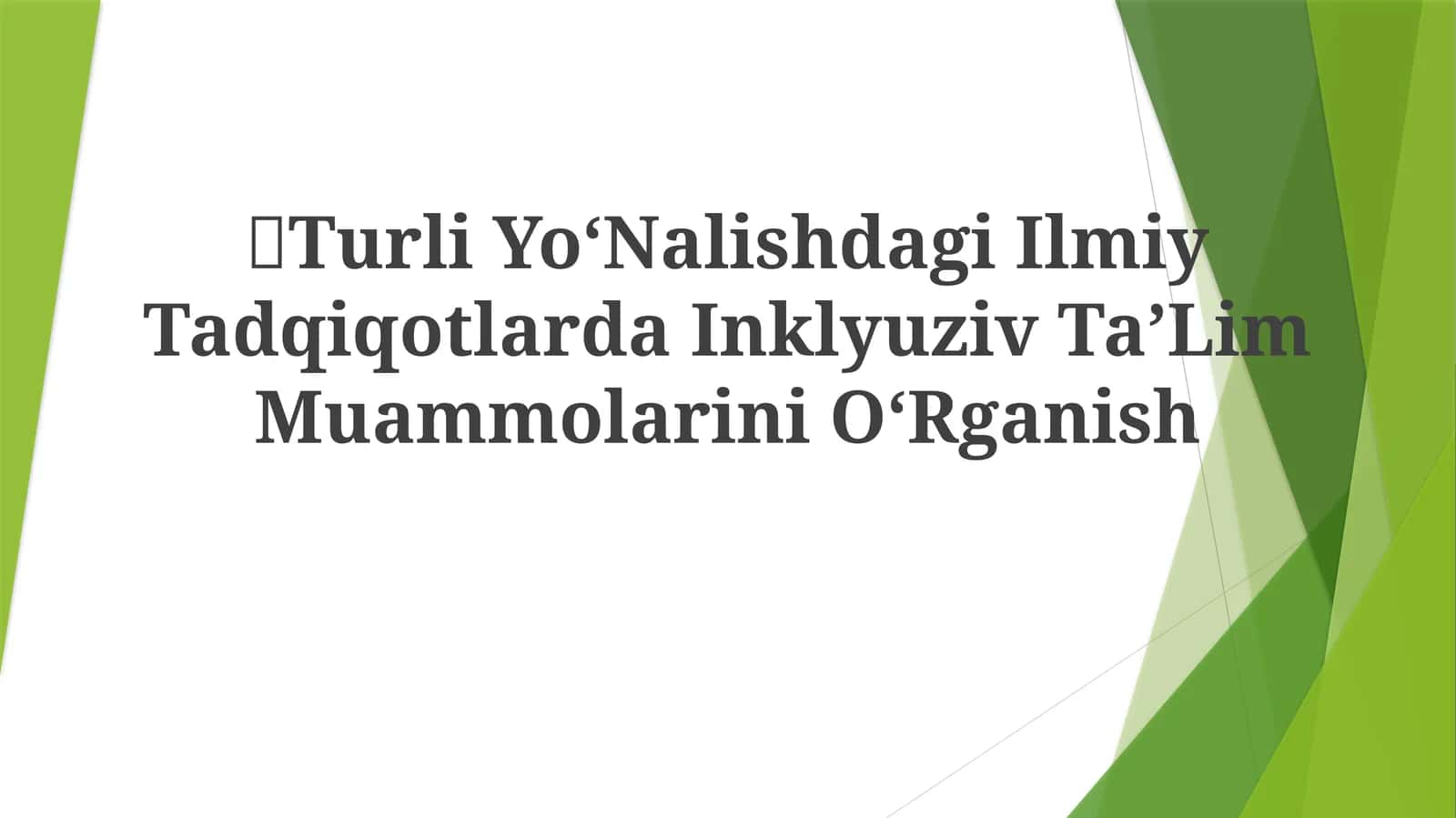 Turli Yo‘Nalishdagi Ilmiy Tadqiqotlarda Inklyuziv Ta’Lim MuammolariniO‘Rganish 1