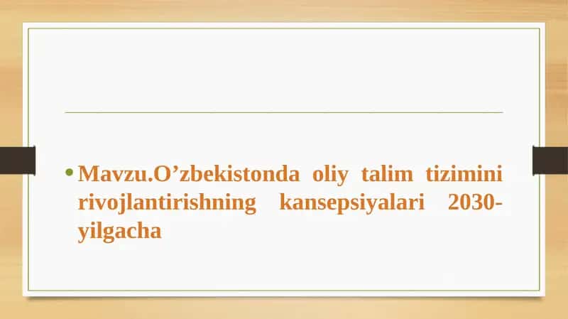 Oliy Ta'lim Tizimini Rivojlantirish Konsepsiyasi 2030-yilgacha 1