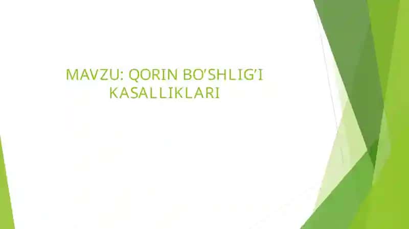 QORIN BO’SHLIG’I KASALLIKLARI