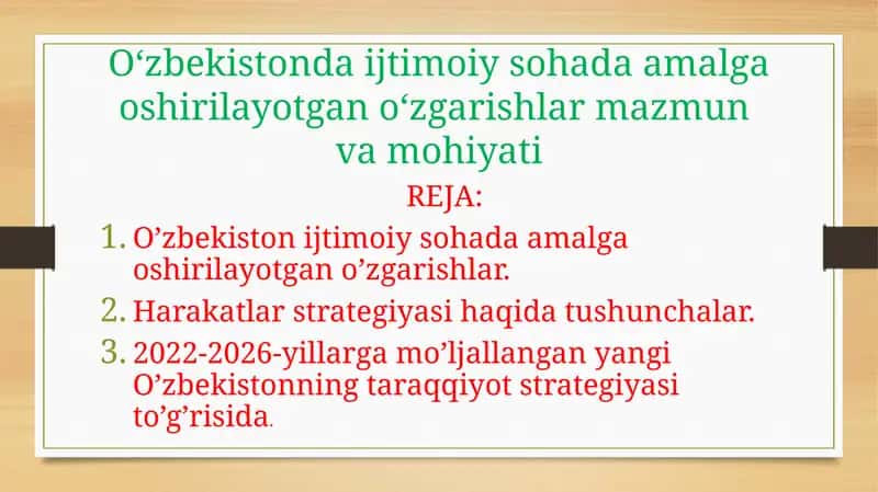 O'zbekistondagi ijtimoiy sohada amalga oshirilayotgan o'zgarishlar 1