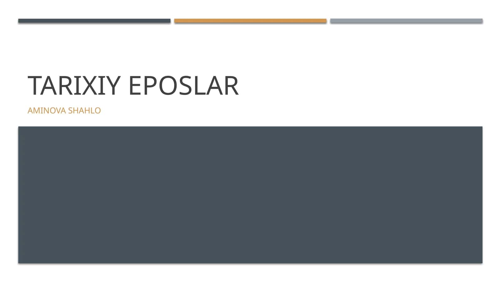 Tarixiy eposlar 1