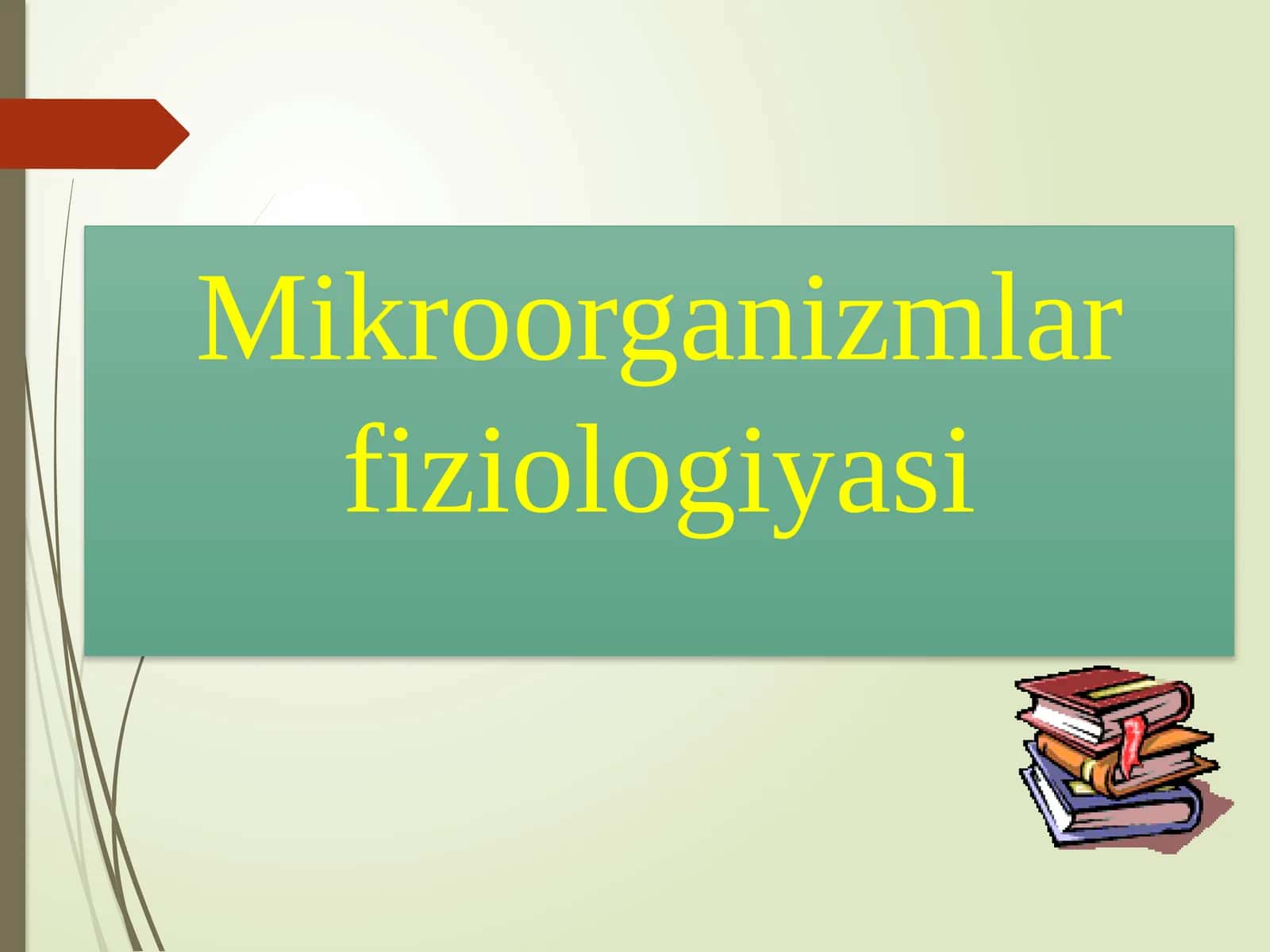 Mikroorganizmlar fiziologiyasi 1