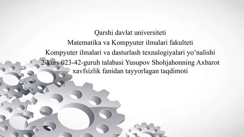 Axbarot Xavfsizligi Taqdimoti 1
