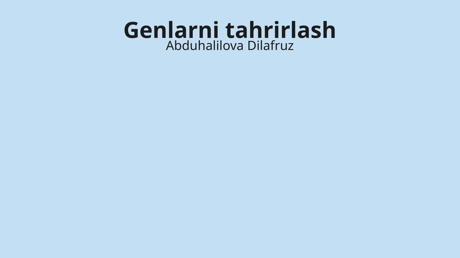 Genlarni tahrirlash 1