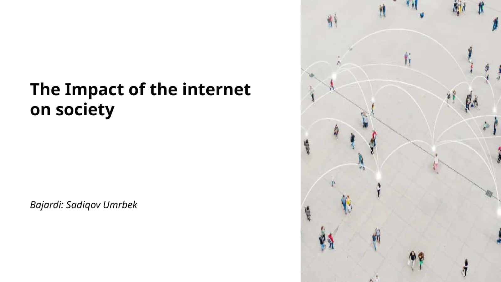The Impact of the internet on society 1