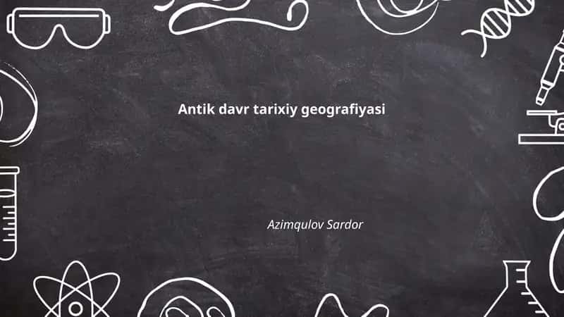 Antik davr tarixiy geografiyasi 1