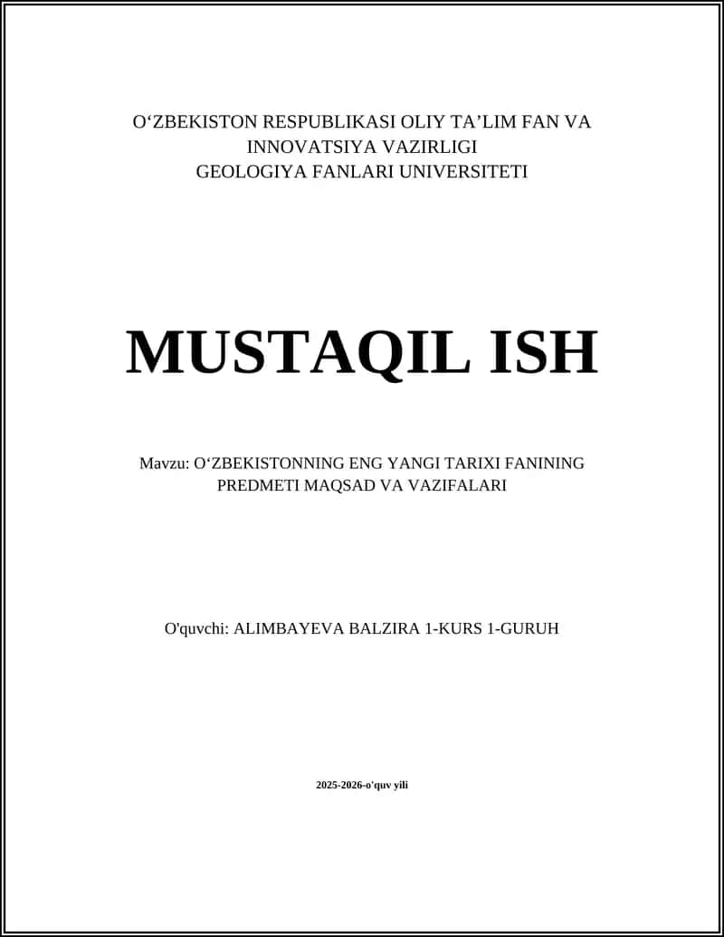 OʻZBEKISTONNING ENG YANGI TARIXI FANINING PREDMETI MAQSAD VA VAZIFALARI 1