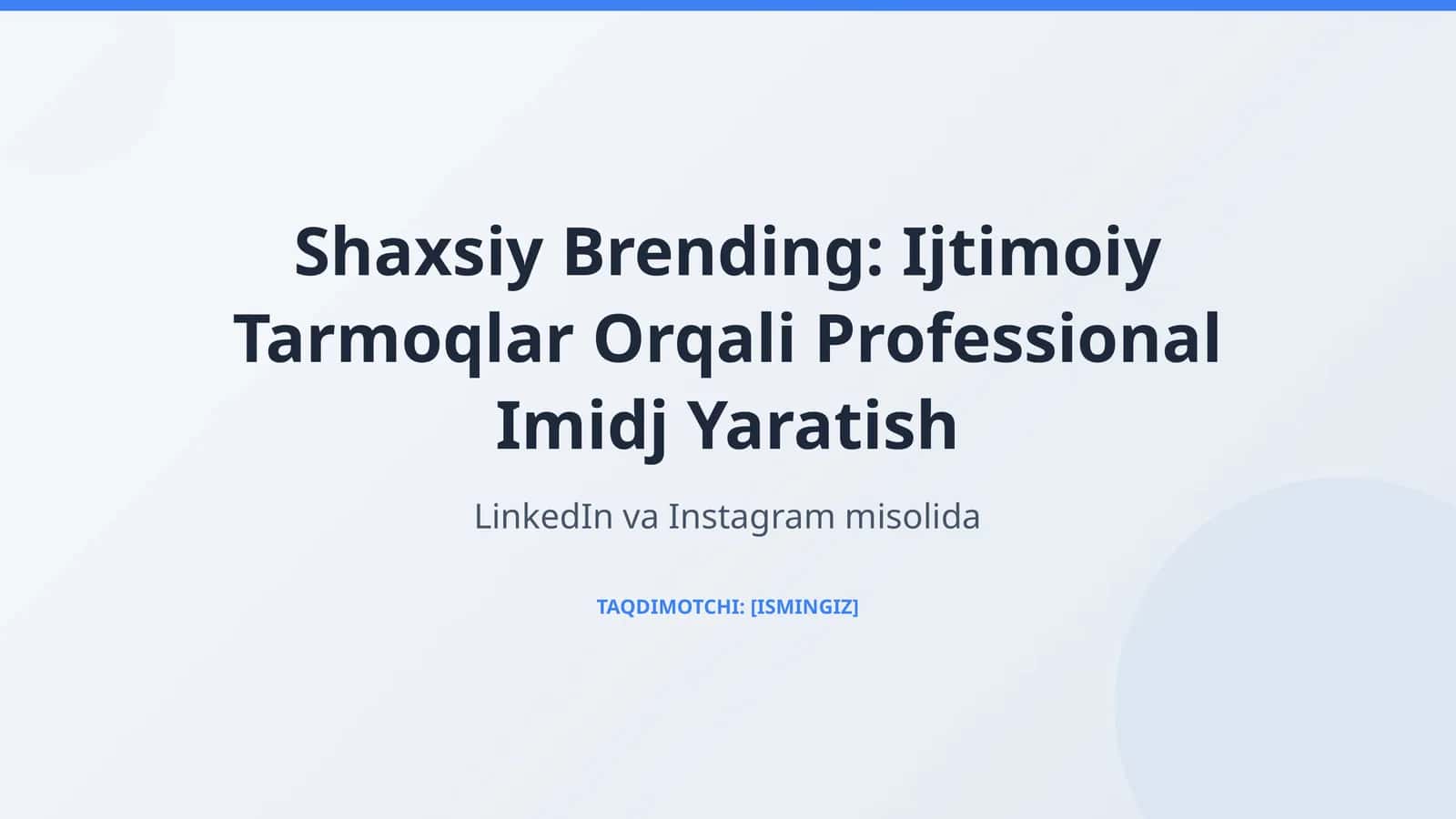 Shaxsiy Brending: Ijtimoiy Tarmoqlar Orqali Professional Imidj Yaratish 1