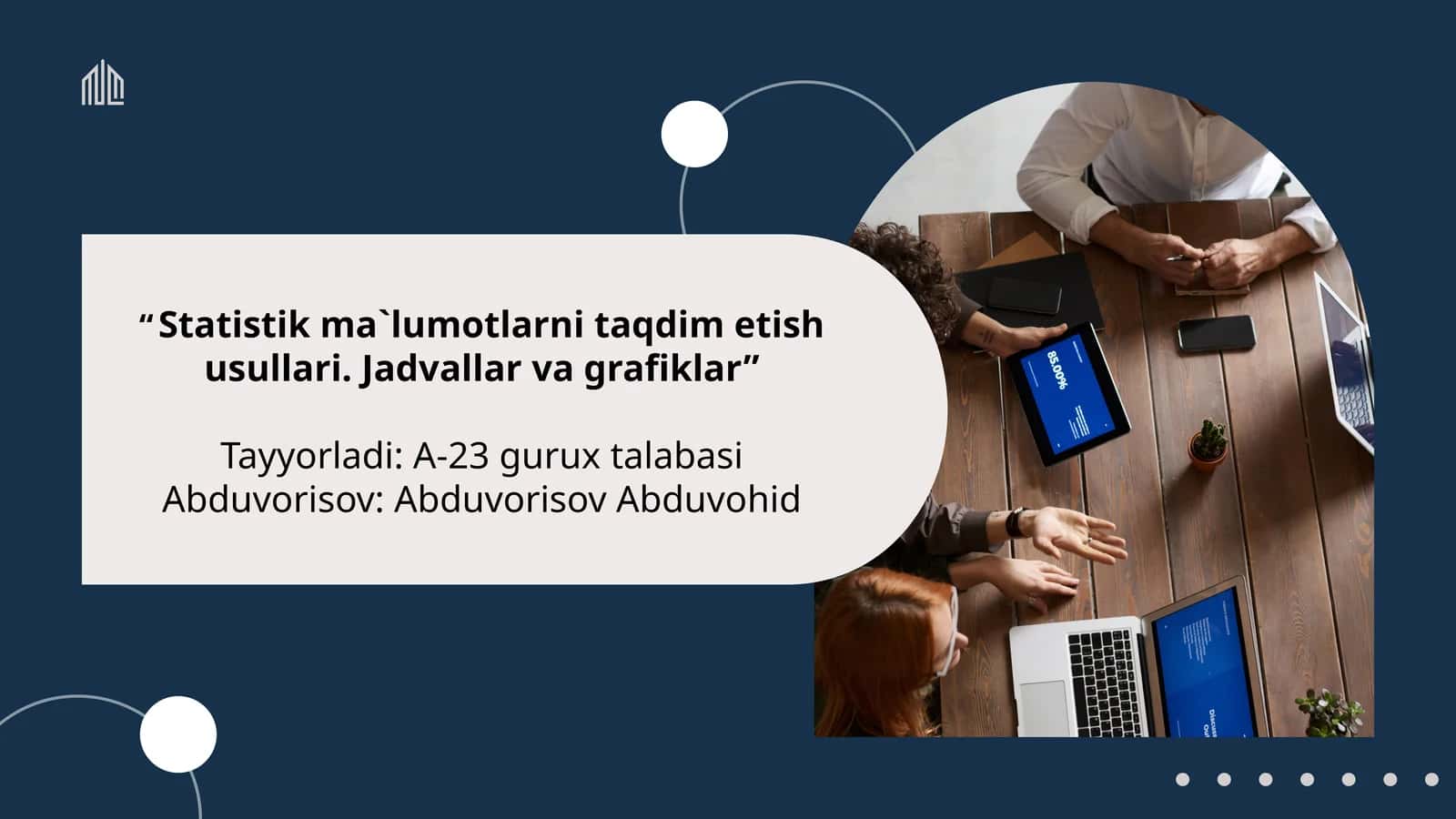 Statistik ma'lumotlarni taqdim etish usullari 1