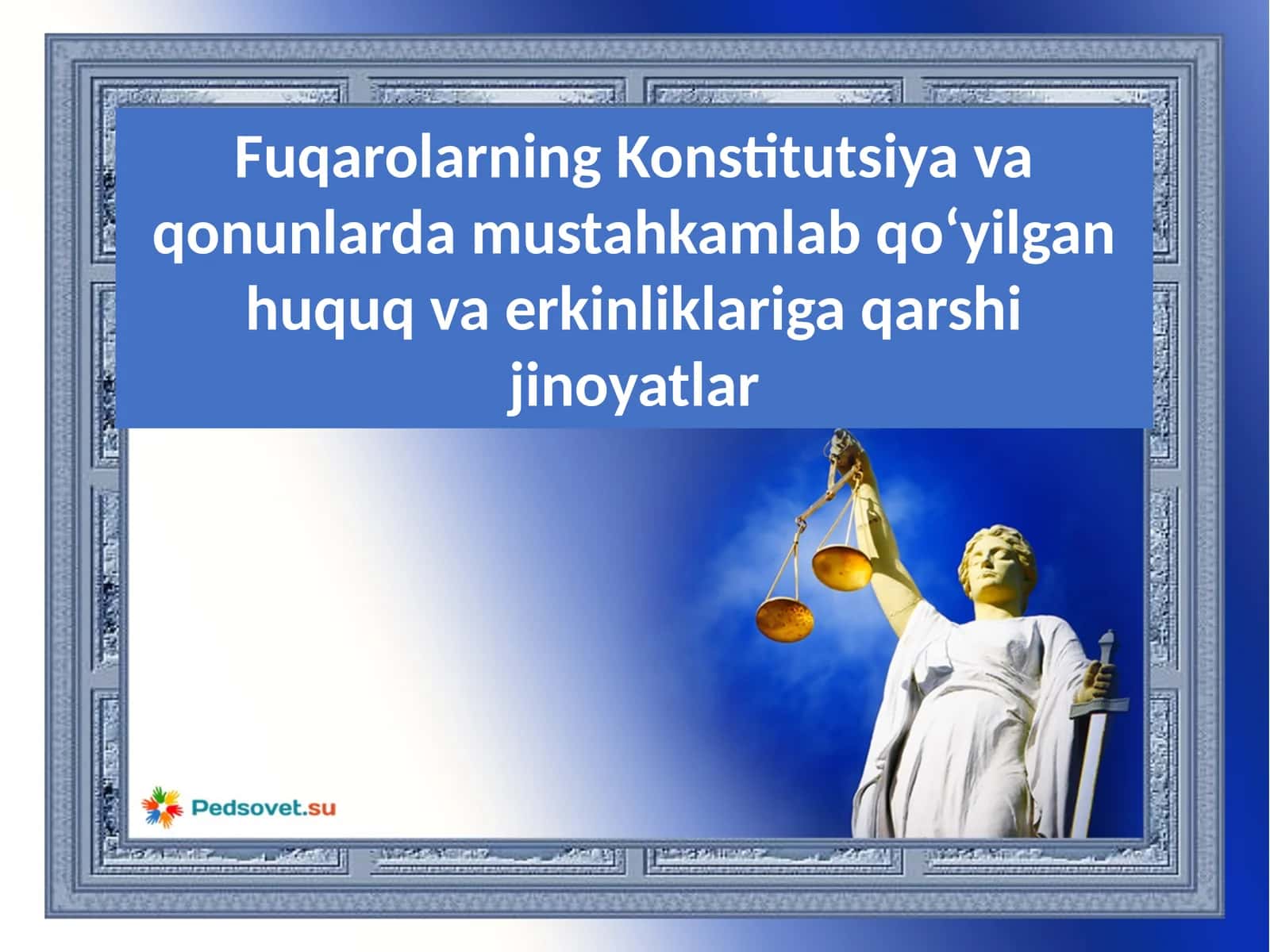 Fuqarolarning Konstitutsiya va qonunlarda mustahkamlab qo‘yilgan huquq va erkinliklariga qarshi jinoyatlar 1