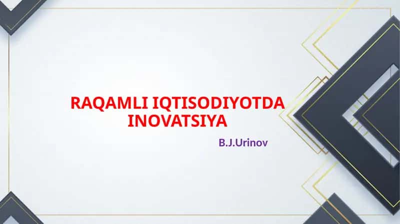 RAQAMLI IQTISODIYOTDA INOVATSIYA 1
