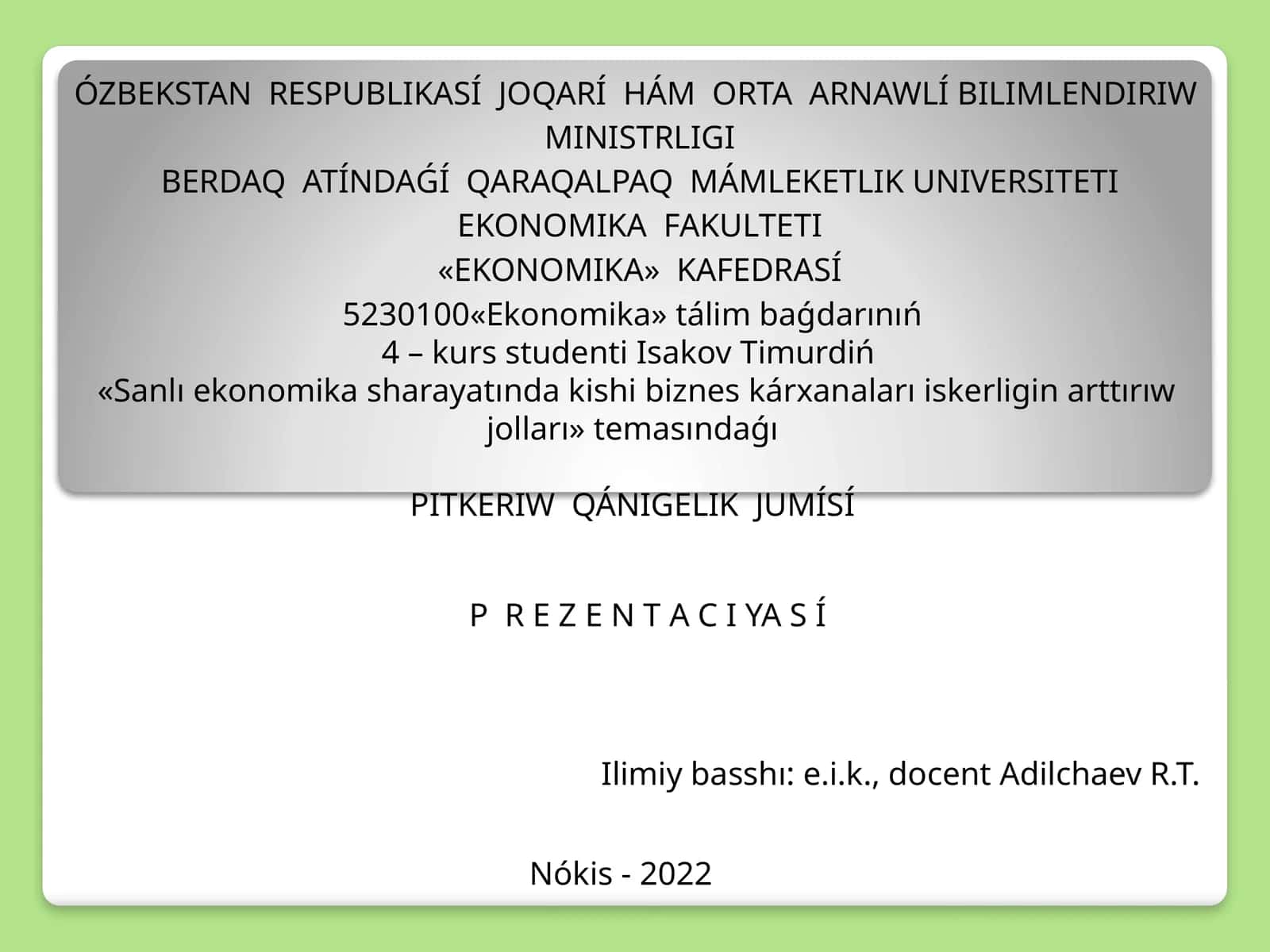 PITKERIW QÁNIGELIK JUMÍSÍ 1
