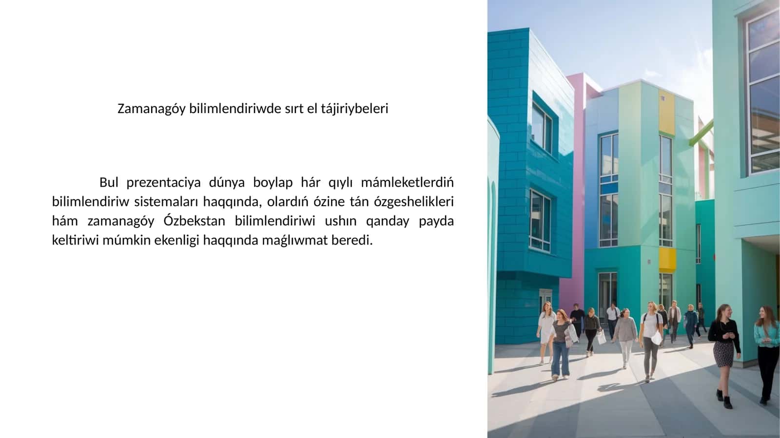 Zamanagóy bilimlendiriwde sırt el tájiriybeleri 1