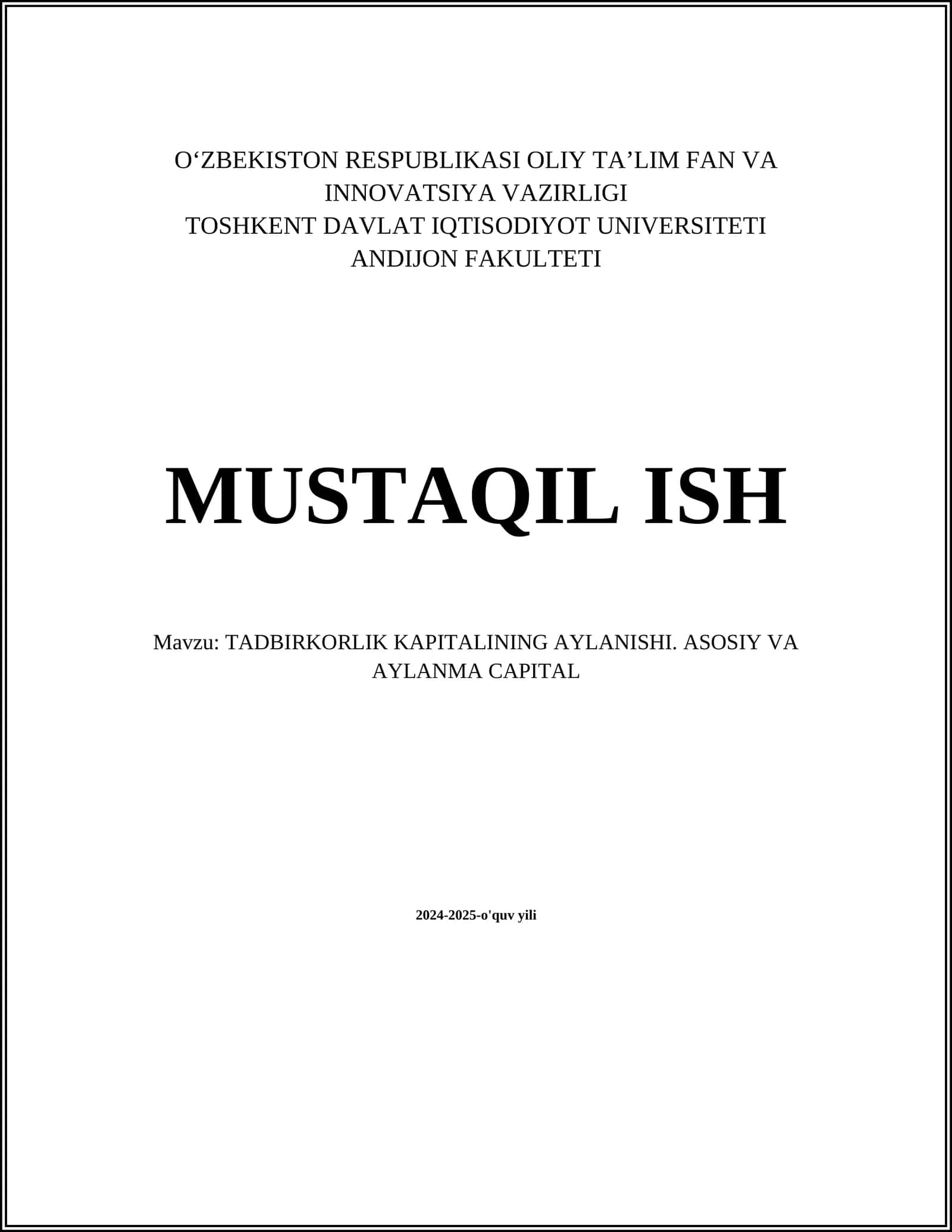 TADBIRKORLIK KAPITALINING AYLANISHI. ASOSIY VA AYLANMA CAPITAL 1