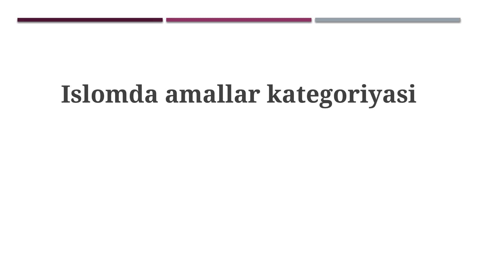 Islomda amallar kategoriyasi 1