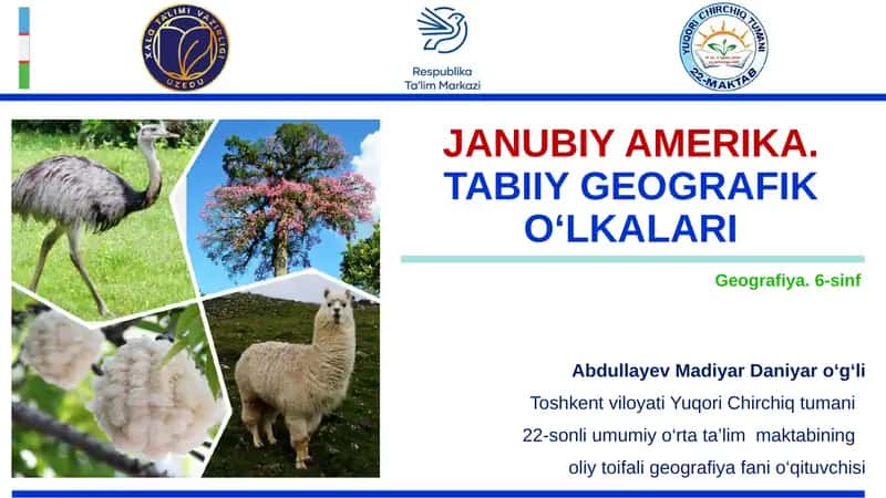 JANUBIY AMERIKA.TABIIY GEOGRAFIK O‘LKALARI 1
