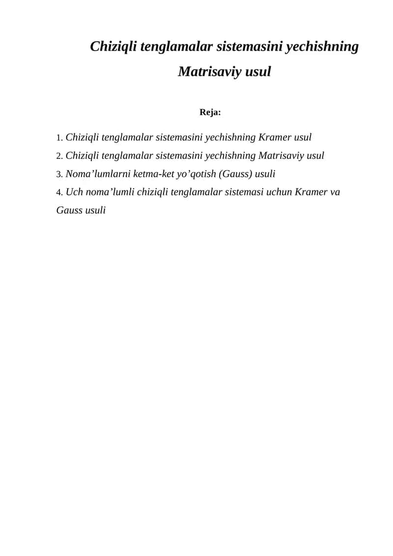 Chiziqli tenglamalar sistemasini yechishning Matrisaviy usul 1