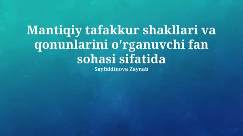 Mantiqiy tafakkur shakllari va qonunlari 1