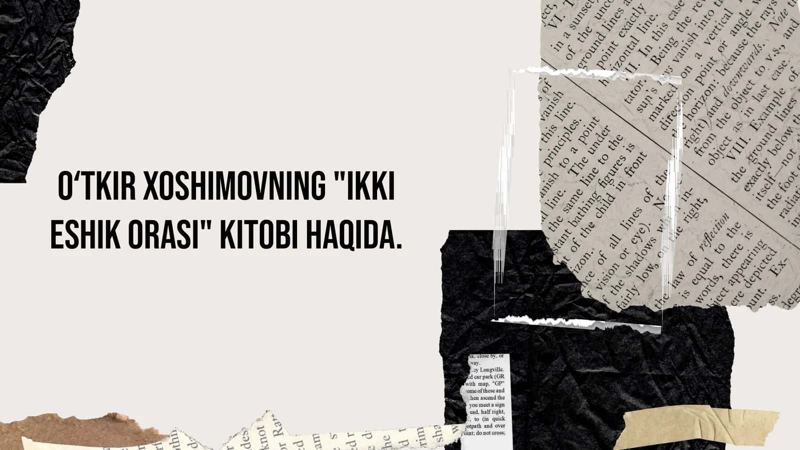 O‘tkir Xoshimovning "Ikki eshik orasi" kitobi 1
