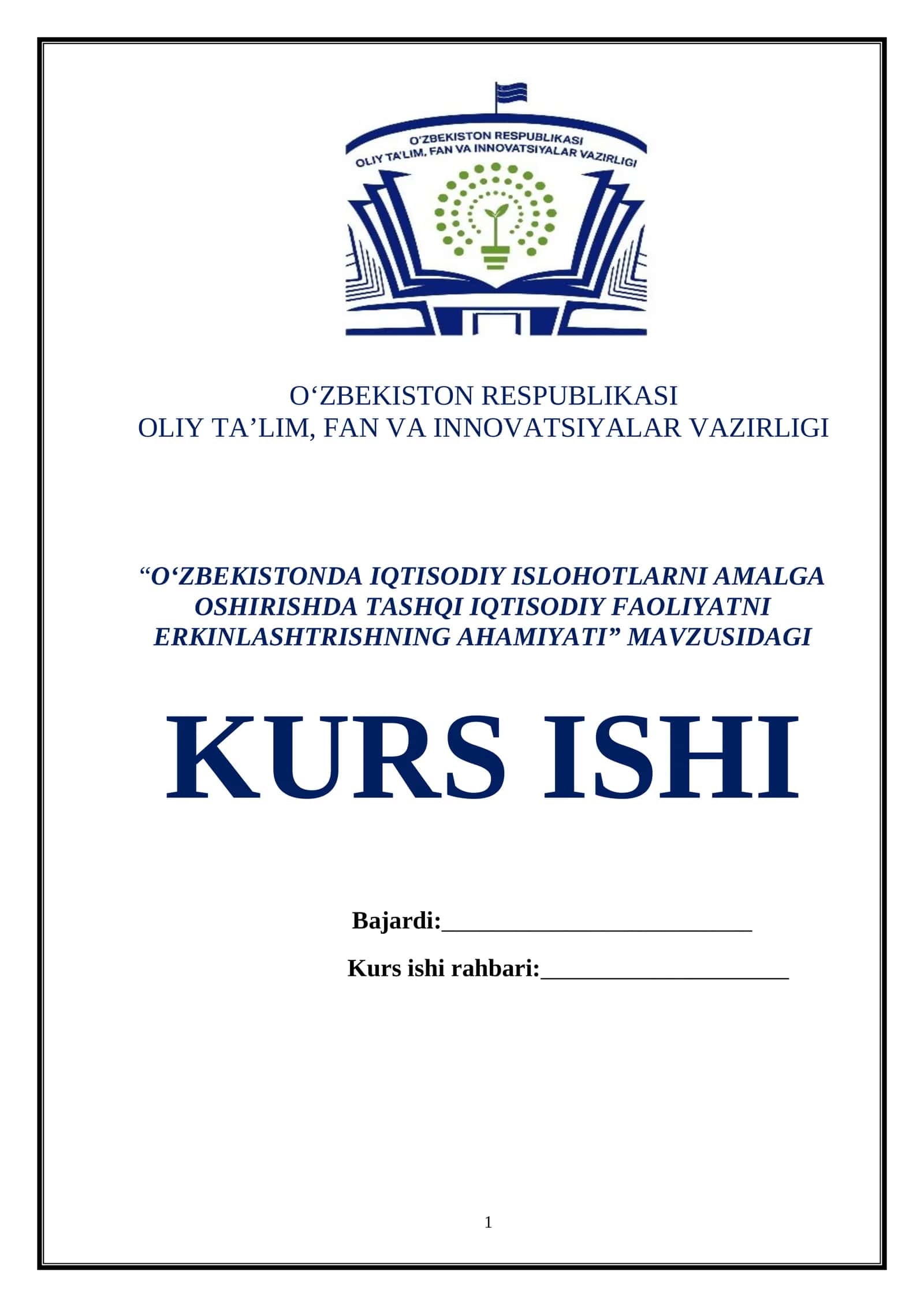 O‘ZBEKISTONDA IQTISODIY ISLOHOTLARNI AMALGA OSHIRISHDA TASHQI IQTISODIY FAOLIYATNI ERKINLASHTRISHNING AHAMIYATI 1