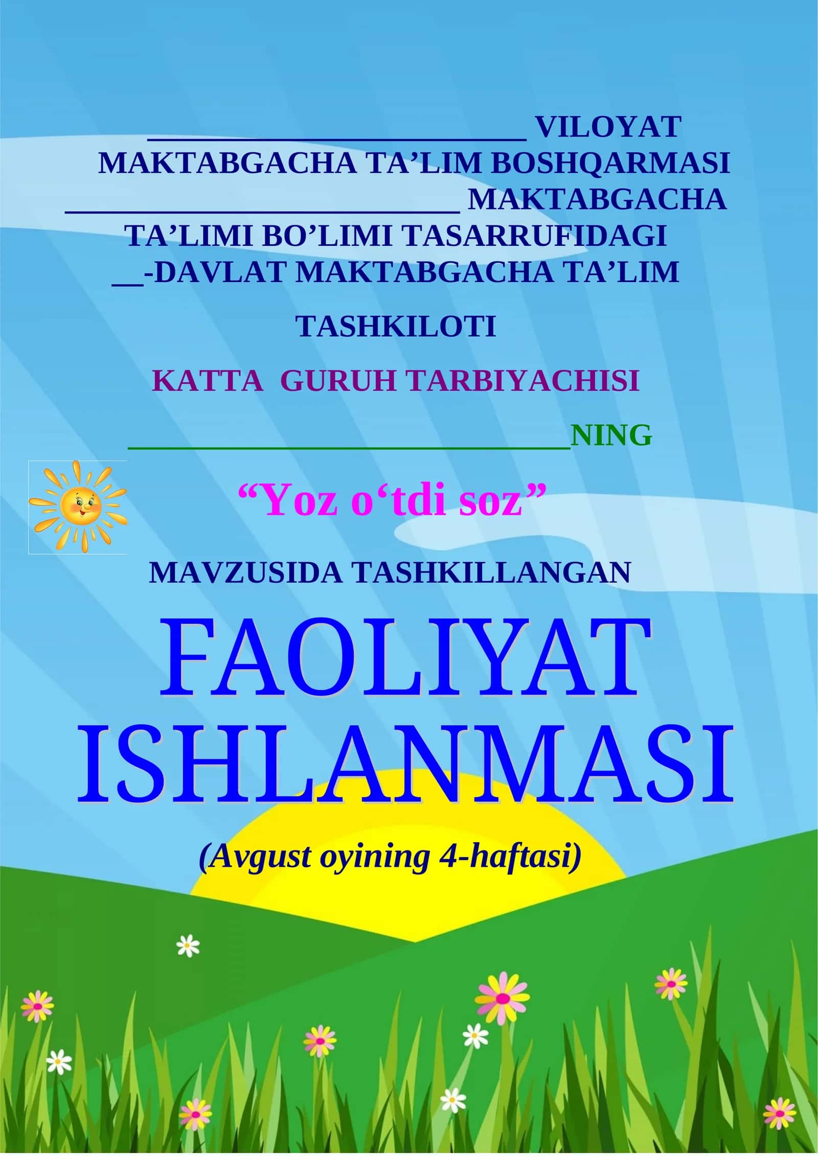 Yoz o‘tdi soz KATTA GURUH BOLALARI UCHUN MASHG’ULOT ISHLANMA  YOZ DAVRI UCHIN 1