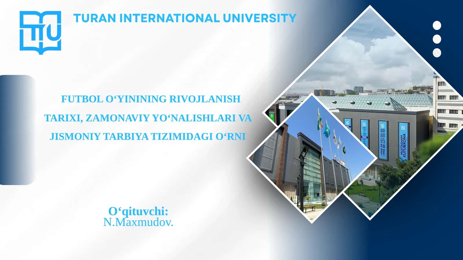 FUTBOL O‘YININING RIVOJLANISH TARIXI, ZAMONAVIY YO‘NALISHLARI VA JISMONIY TARBIYA TIZIMIDAGI O‘RNI 1