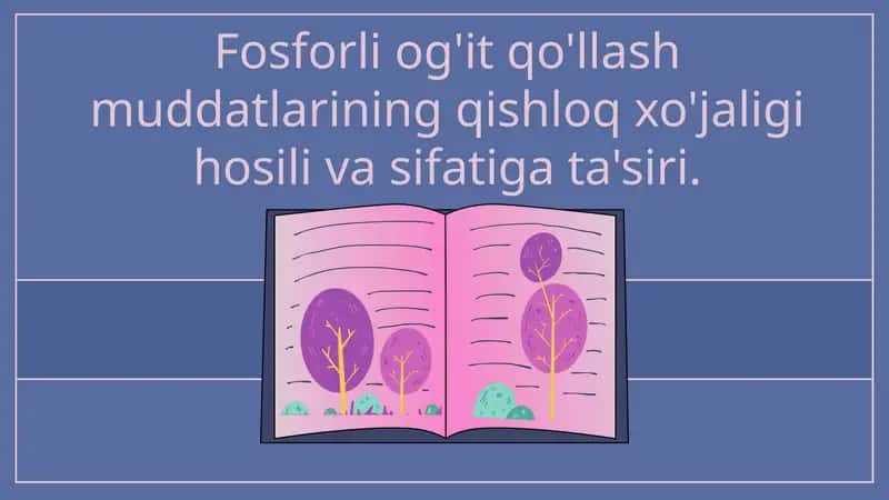Fosforli og'it qo'llash muddatlari 1