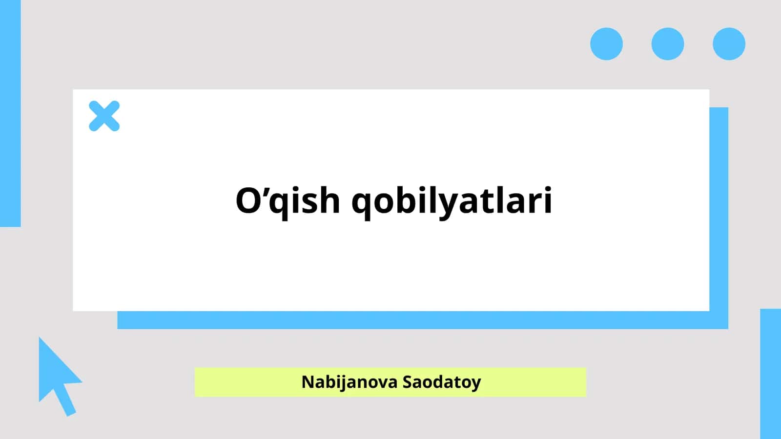 O’qish qobilyatlari 1